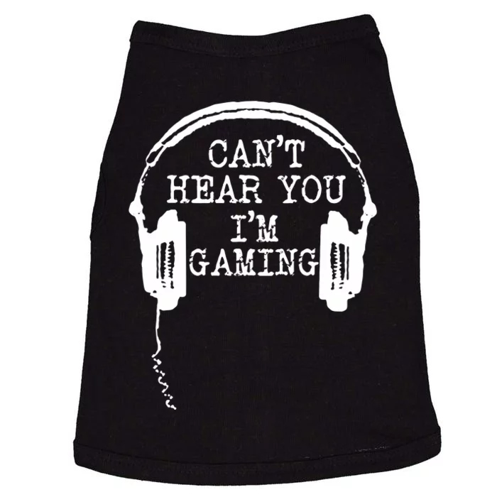 Funny Gamer Headset I CanT Hear You IM Gaming Doggie Tank