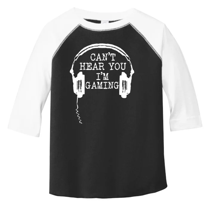 Funny Gamer Headset I CanT Hear You IM Gaming Toddler Fine Jersey T-Shirt