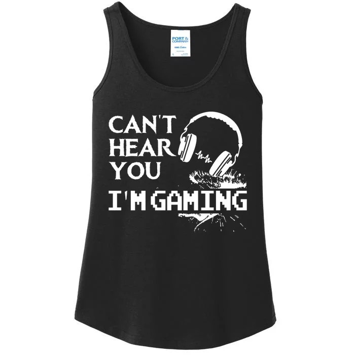 Funny Gamer Headset I Cant Hear You Im Gaming Ladies Essential Tank