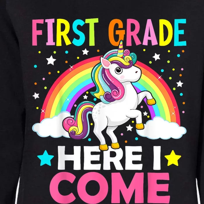 First Grade Here I Come Unicorn Back To School 1st Graders Womens California Wash Sweatshirt