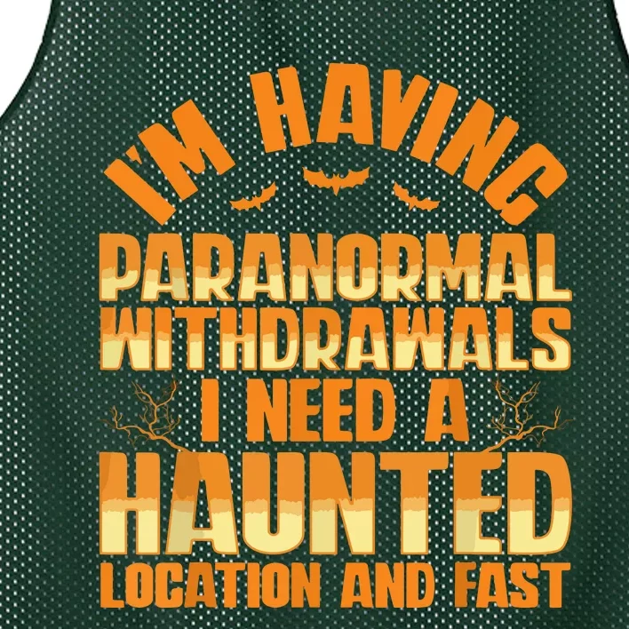 Funny Ghost Hunting Paranormal Quote Haunted Hunter Mesh Reversible Basketball Jersey Tank