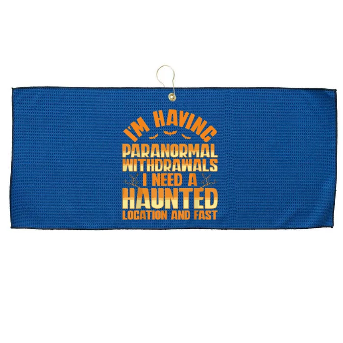 Funny Ghost Hunting Paranormal Quote Haunted Hunter Large Microfiber Waffle Golf Towel