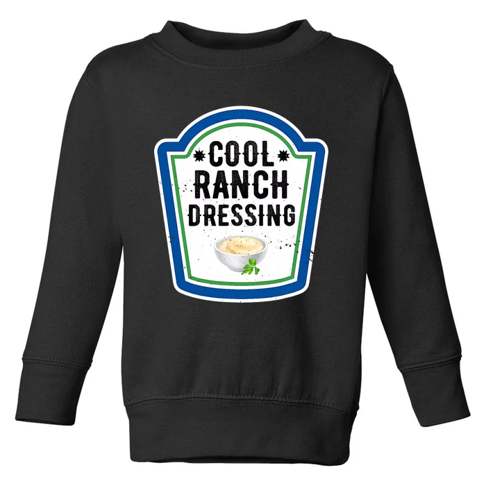 Funny Group Halloween Costume Ranch Dressing Group Condiment Toddler Sweatshirt