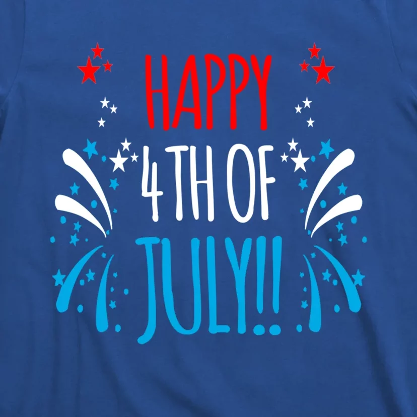 Firework Gift Happy Fourth Of July! Gift T-Shirt