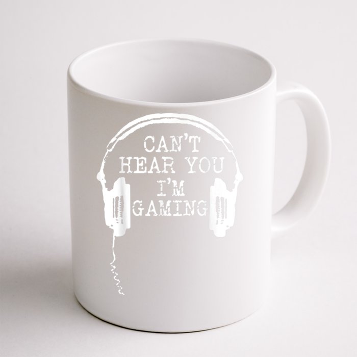 Funny Gamer Headset I Cant Hear You Im Gaming Front & Back Coffee Mug