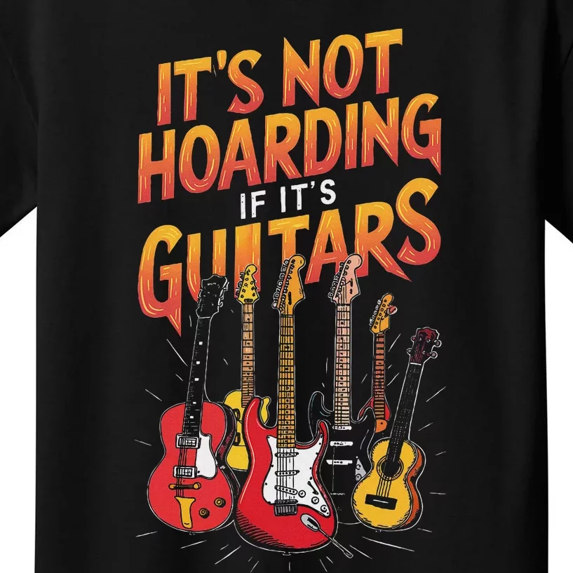 Funny Guitar Hoarding Joke Rock Music Fan Musician Kids T-Shirt