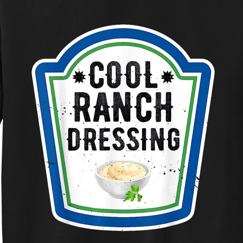 Funny Group Halloween Costume Ranch Dressing Group Condiment Tall Sweatshirt