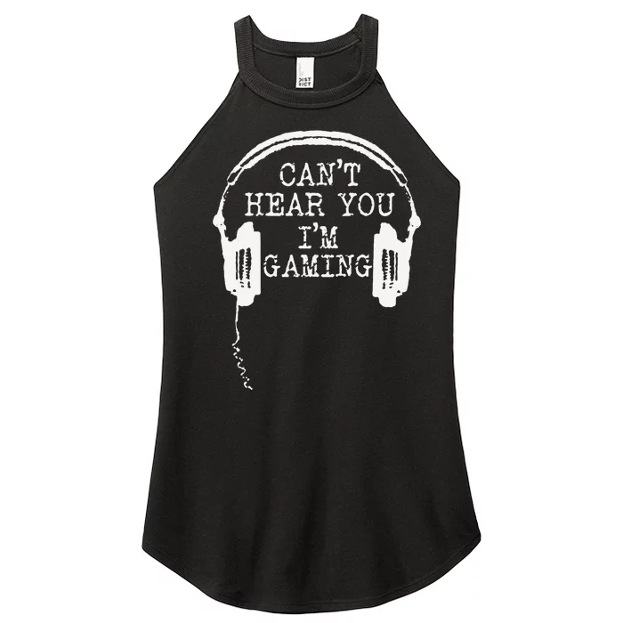 Funny Gamer Headset I CanT Hear You IM Gaming Women’s Perfect Tri Rocker Tank