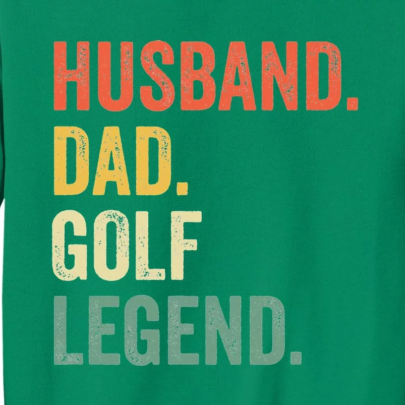 Funny Golfer Husband Dad Golf Legend Golfing Father Sweatshirt