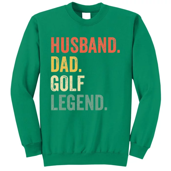 Funny Golfer Husband Dad Golf Legend Golfing Father Sweatshirt