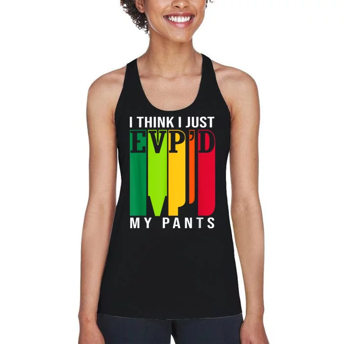 Funny Ghost Hunting Retro I Think I Just EvpD My Pants Women's Racerback Tank