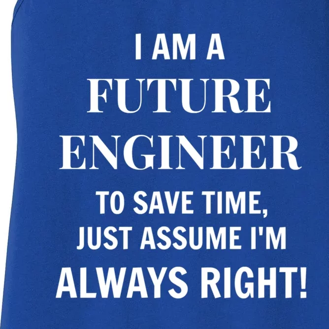 Funny Gift Idea Future Engineer Engineering Major Gift Women's Racerback Tank