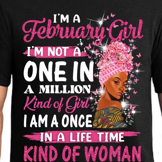 February Girl I'm Not A One In A Million Birthday Queen Gift Pajama Set