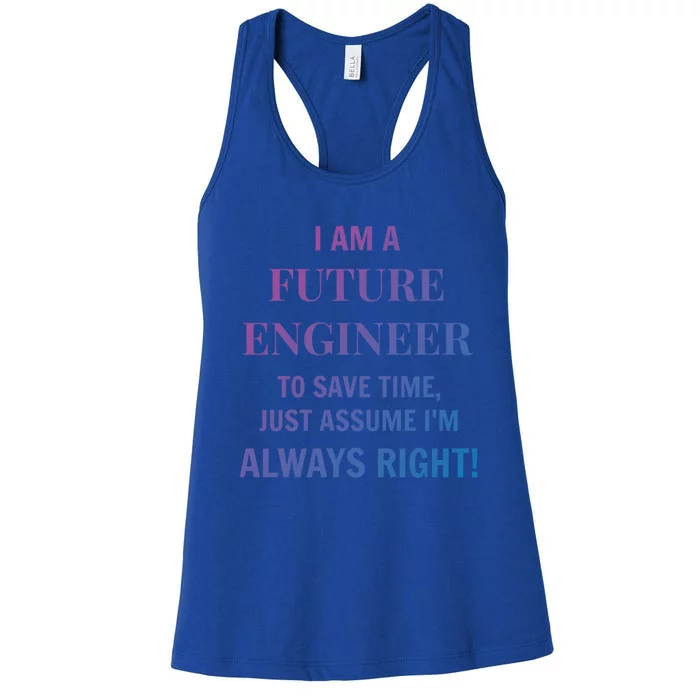 Funny Gift Idea Future Engineer Engineering Major Gift Women's Racerback Tank