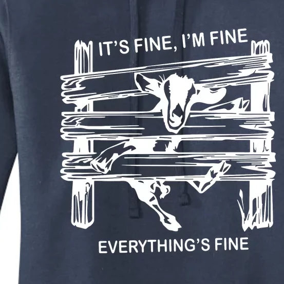 Funny Goat Its Fine Im Fine Everything Is Fine Women's Pullover Hoodie