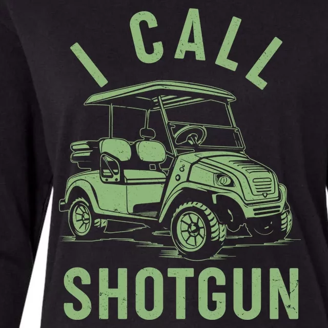 Funny Golfing I Call Shotgun Golf Cart Womens Cotton Relaxed Long Sleeve T-Shirt