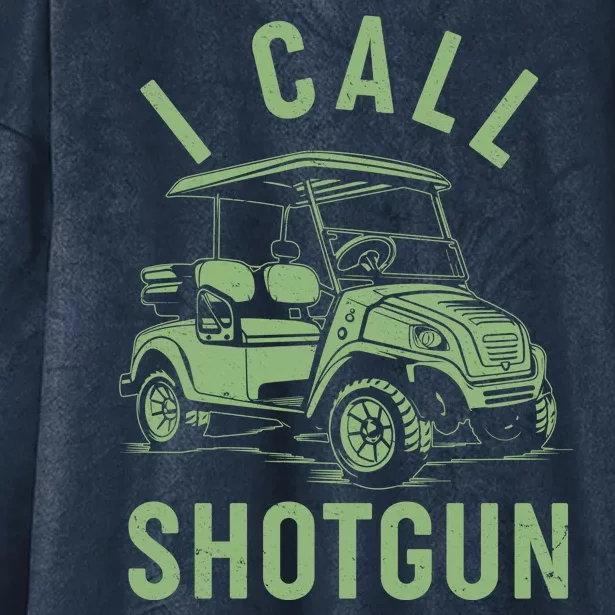 Funny Golfing I Call Shotgun Golf Cart Hooded Wearable Blanket