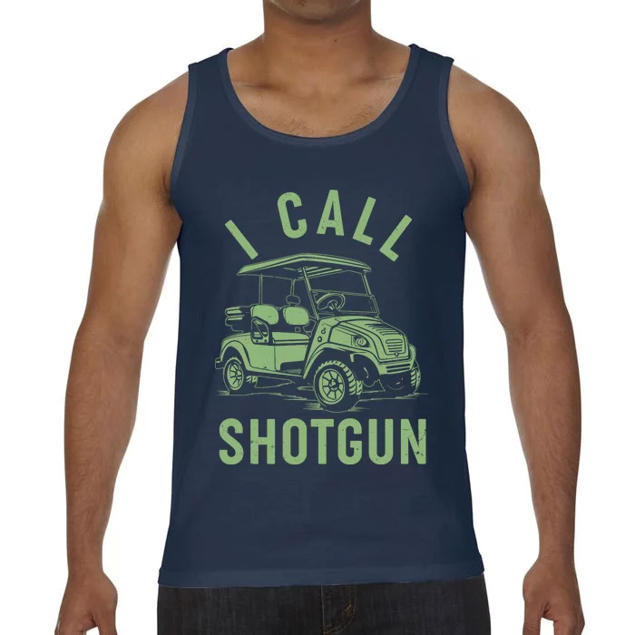 Funny Golfing I Call Shotgun Golf Cart Comfort Colors® Tank Top