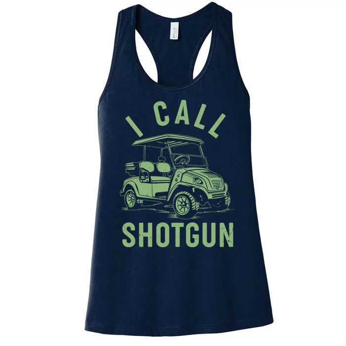 Funny Golfing I Call Shotgun Golf Cart Women's Racerback Tank