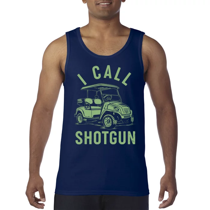 Funny Golfing I Call Shotgun Golf Cart Tank Top