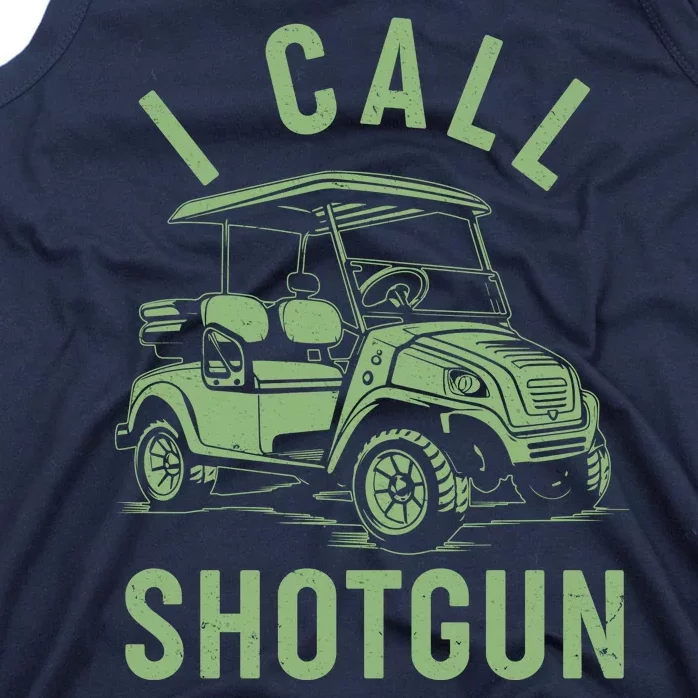 Funny Golfing I Call Shotgun Golf Cart Tank Top