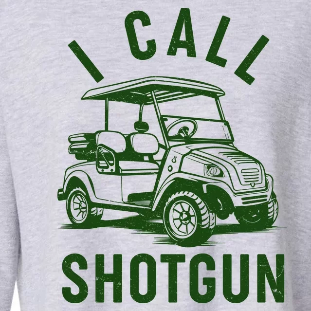 Funny Golfing I Call Shotgun Golf Cart Cropped Pullover Crew