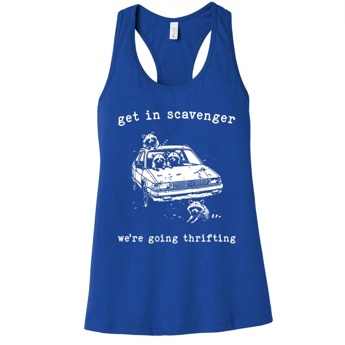 Funny Get In Scavanger We Are Going Thrifting Vintage Raccoon Women's Racerback Tank