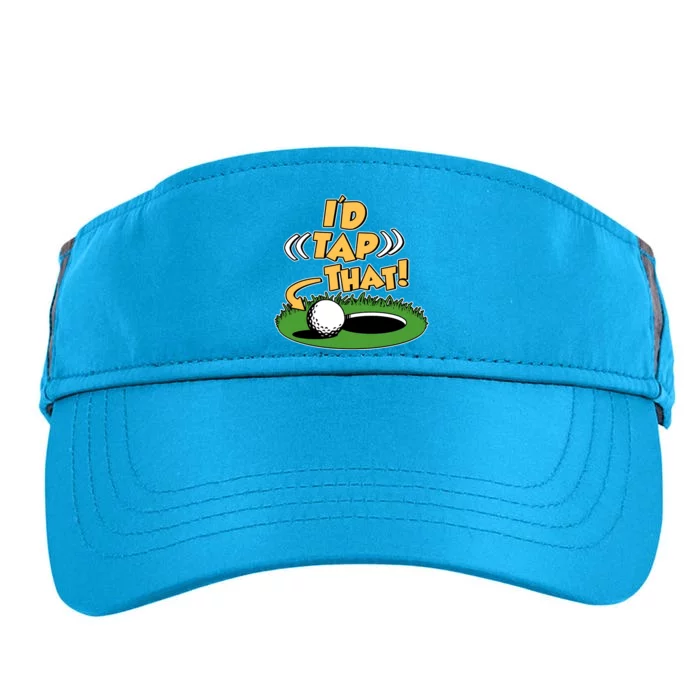 Funny Golfing Id Tap That Adult Drive Performance Visor