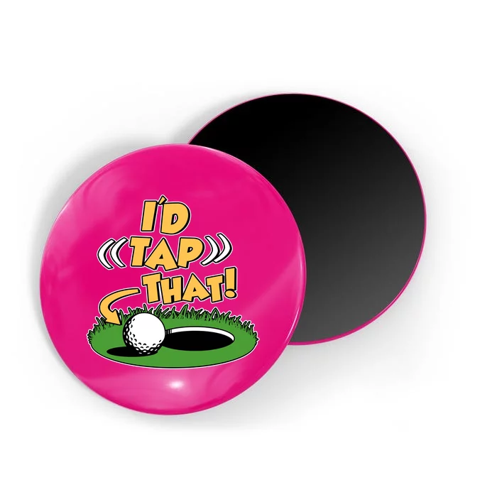 Funny Golfing Id Tap That Magnet