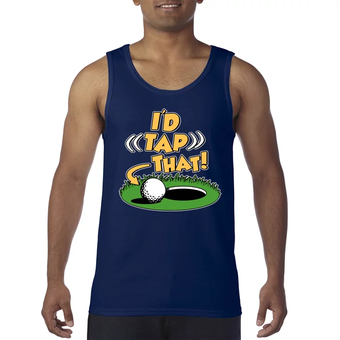 Funny Golfing Id Tap That Tank Top