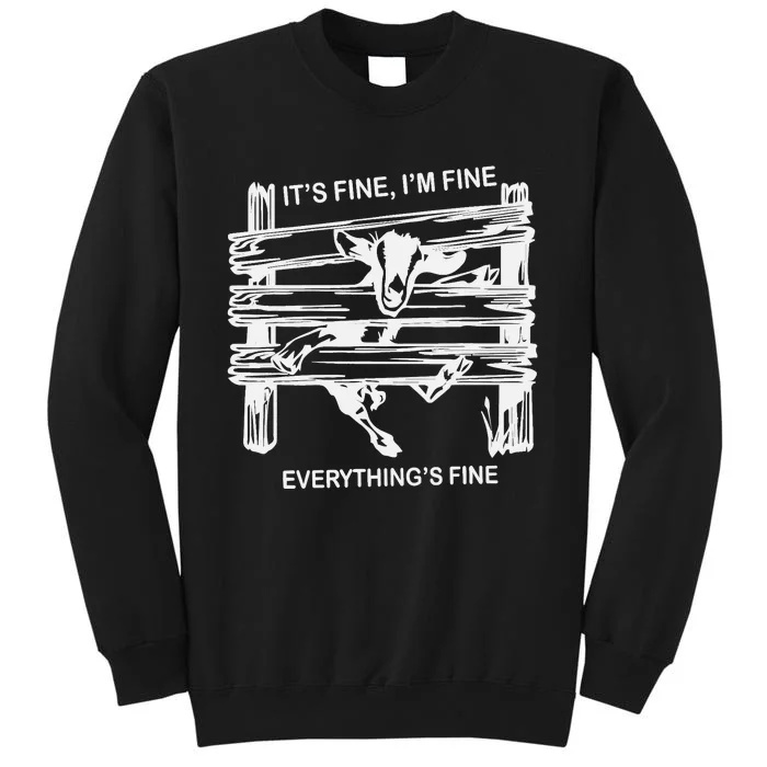 Funny Goat It's Fine I'm Fine Everything Is Fine Sweatshirt