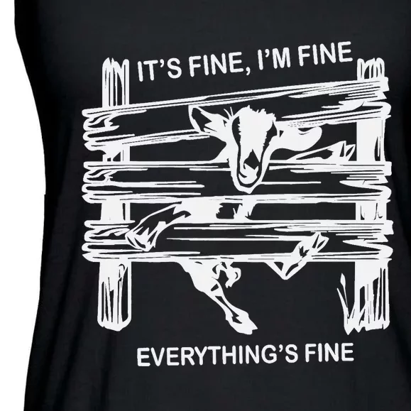 Funny Goat It's Fine I'm Fine Everything Is Fine Ladies Essential Flowy Tank