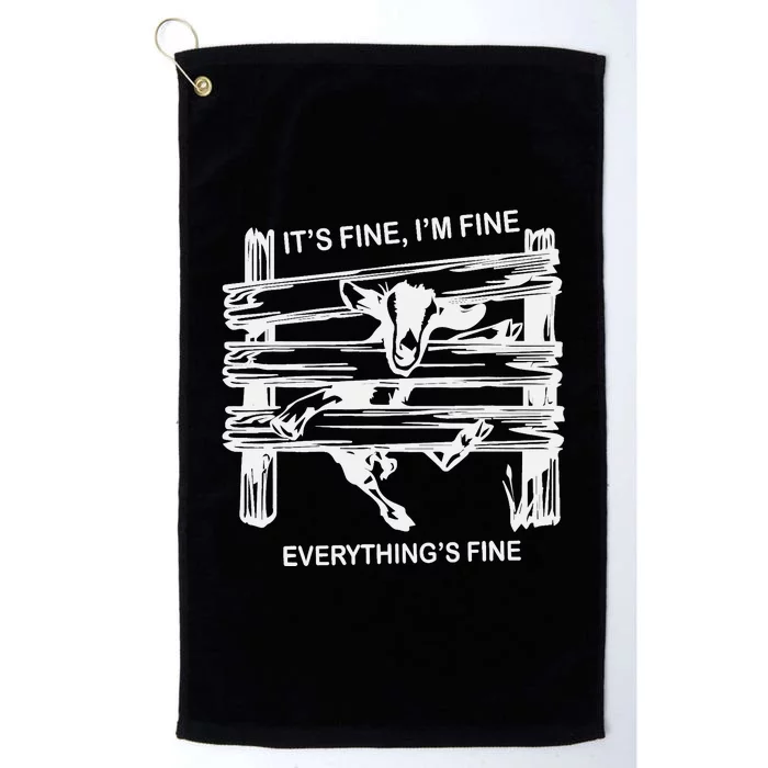 Funny Goat It's Fine I'm Fine Everything Is Fine Platinum Collection Golf Towel