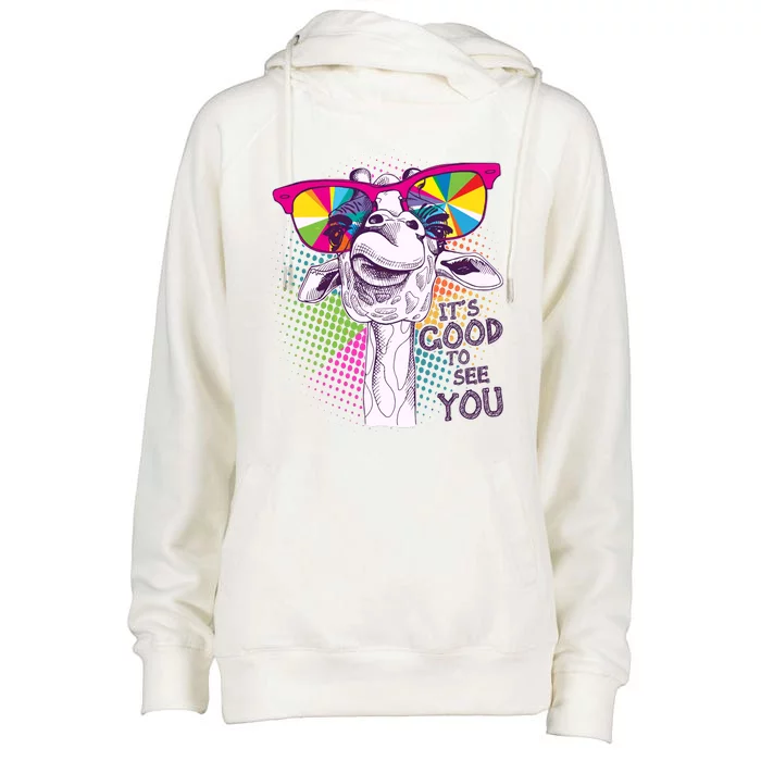 Funny Giraffe It's Good To See You Womens Funnel Neck Pullover Hood