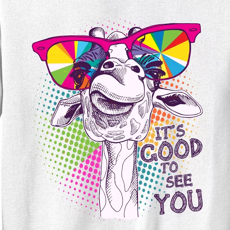 Funny Giraffe It's Good To See You Sweatshirt