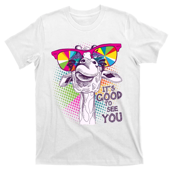 Funny Giraffe It's Good To See You T-Shirt