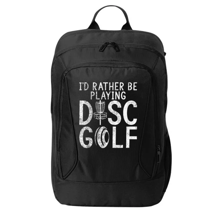 Frisbee Golf Id rather be playing Disc Golf City Backpack