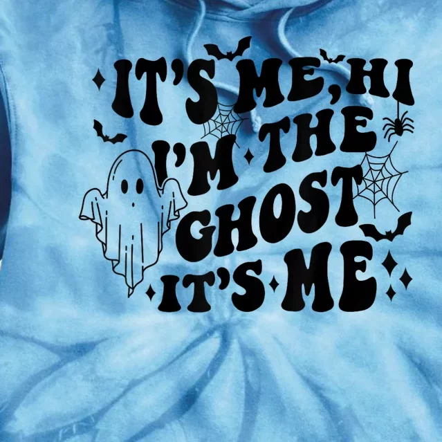 Funny Groovy Its Me Hi Im The Ghost Its Me Halloween Tie Dye Hoodie