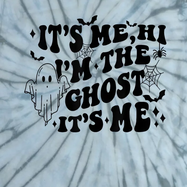 Funny Groovy Its Me Hi Im The Ghost Its Me Halloween Tie-Dye T-Shirt