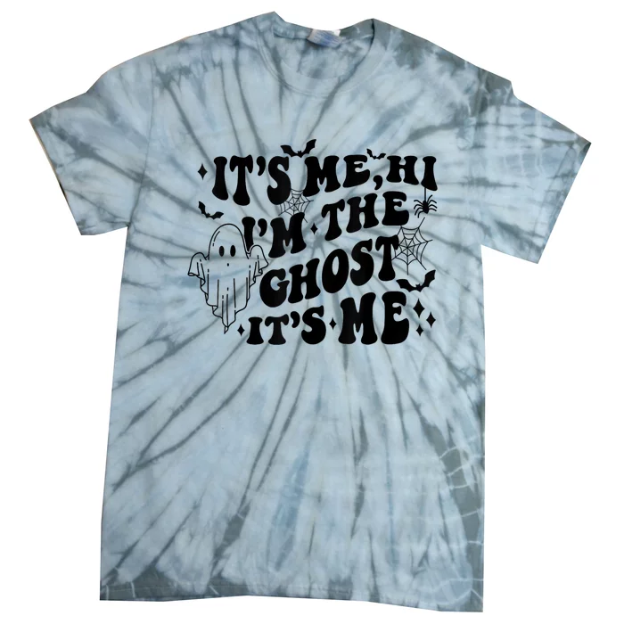 Funny Groovy Its Me Hi Im The Ghost Its Me Halloween Tie-Dye T-Shirt