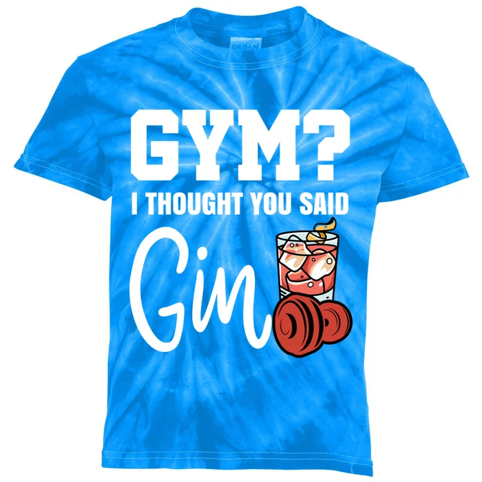 Funny Gym? I Thought You Said Gin! Gin Tonic And Long Gift Kids Tie-Dye T-Shirt