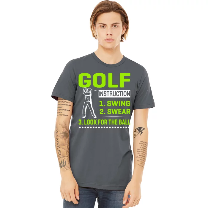 Funny Golf Instructions Premium T-Shirt