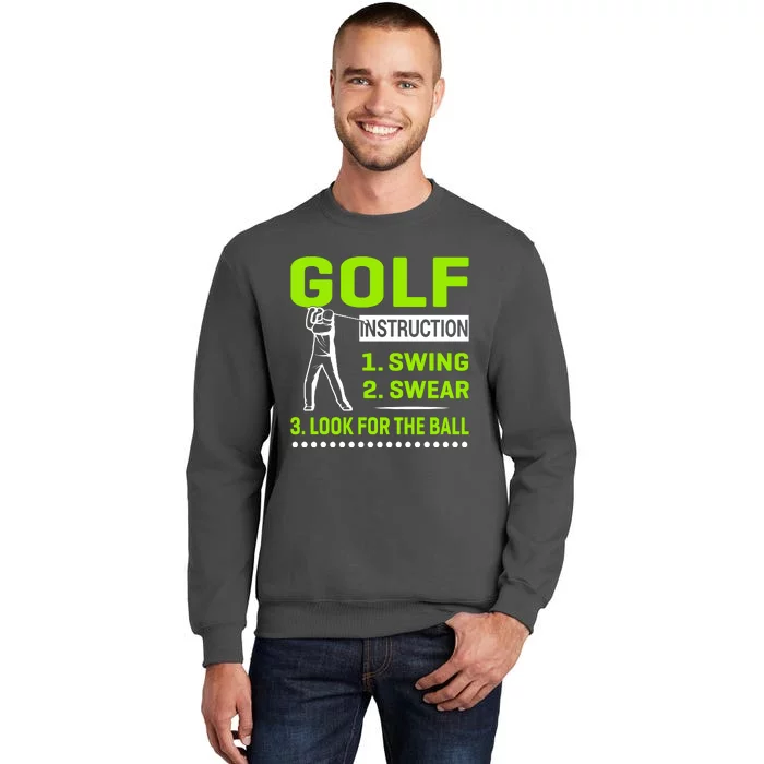 Funny Golf Instructions Tall Sweatshirt