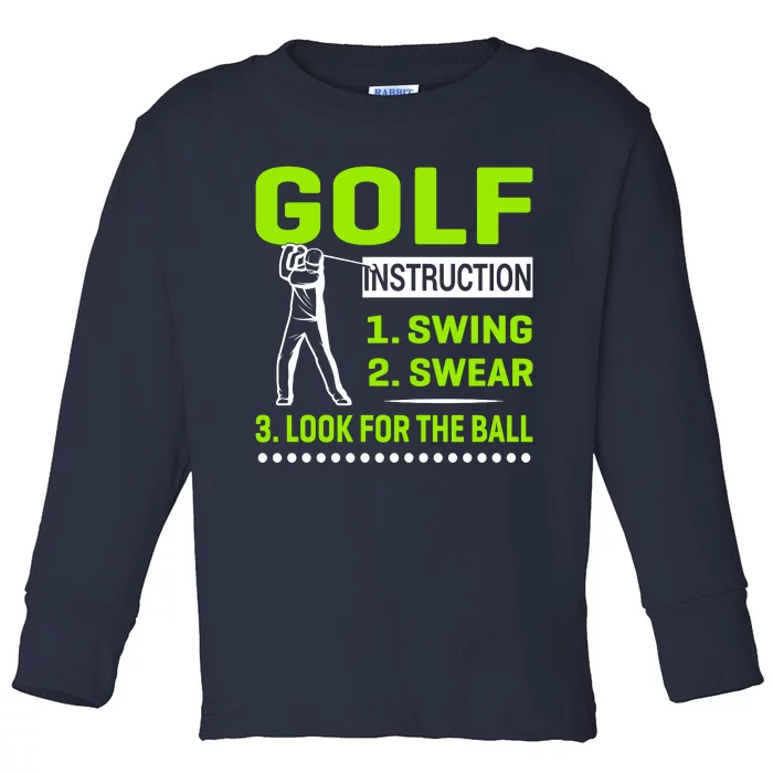 Funny Golf Instructions Toddler Long Sleeve Shirt