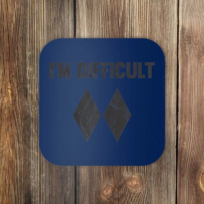 Funny Gift I'm Difficult Double Black Diamond Ski Snowboard Gift Coaster