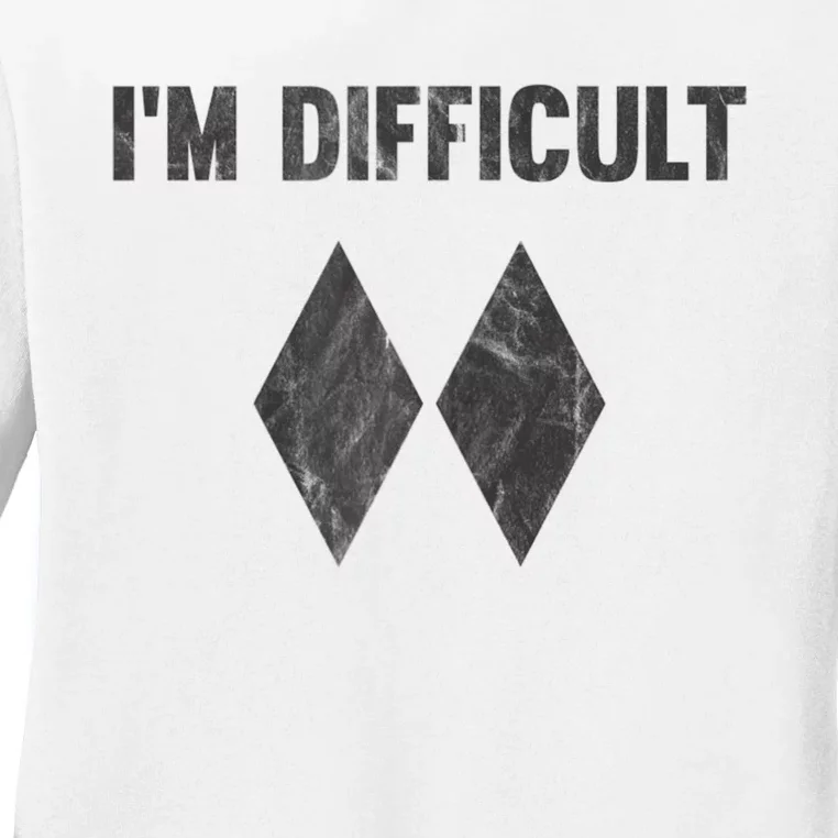 Funny Gift I'm Difficult Double Black Diamond Ski Snowboard Gift Ladies Long Sleeve Shirt