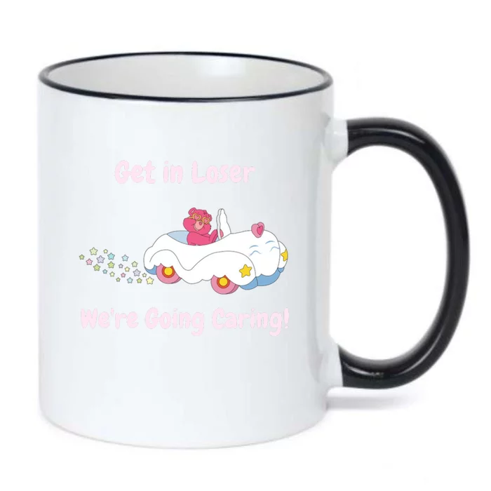 Funny Get In Loser, We're Going Caring Bear Black Color Changing Mug