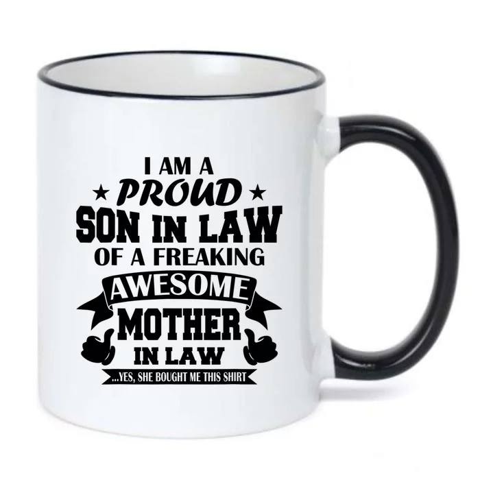 Funny Gift I'm A Proud Son In Law Of A Freaking Awesome Mother In Law Gift Black Color Changing Mug