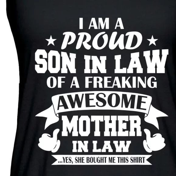 Funny Gift I'm A Proud Son In Law Of A Freaking Awesome Mother In Law Gift Ladies Essential Flowy Tank