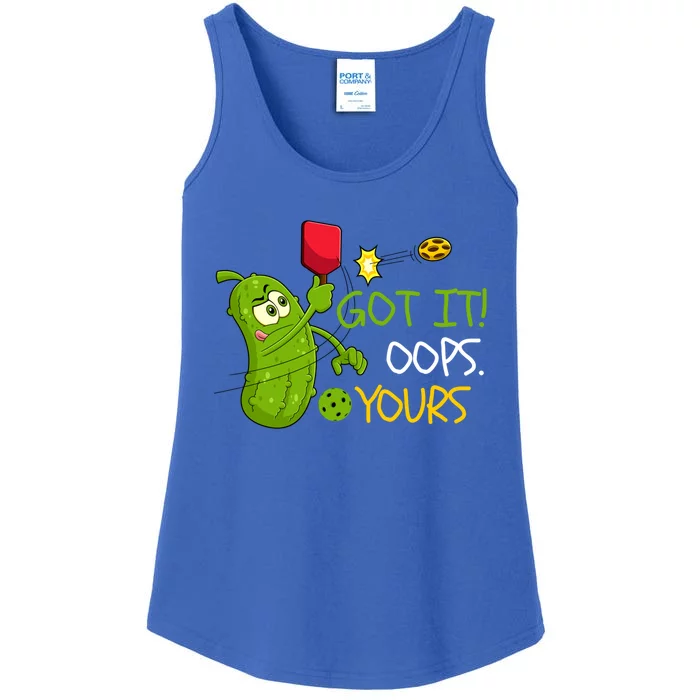 Funny Got It Oops Yours Pickleball Lovers Gift Ladies Essential Tank